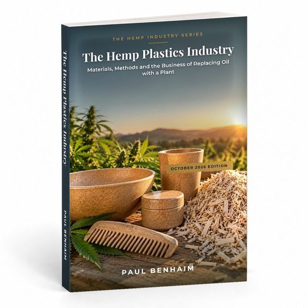 The Hemp Plastics Industry by Paul Benhaim, October 2026 edition